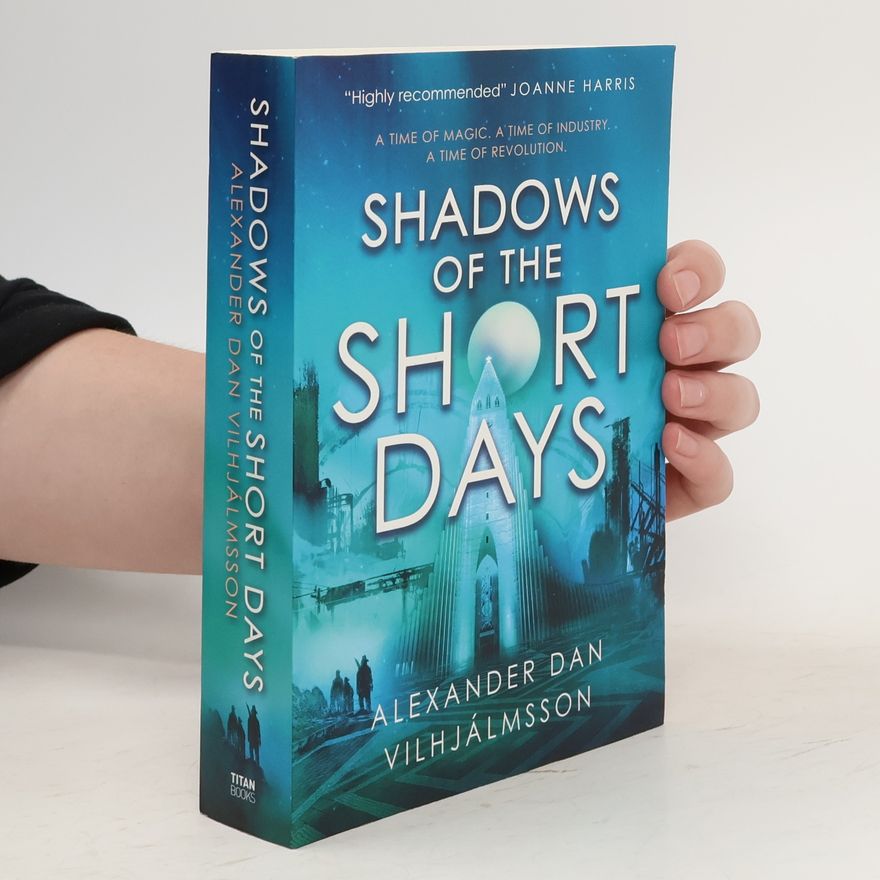 Alexander Dan Vilhjalmsson Shadows of the Short Days
