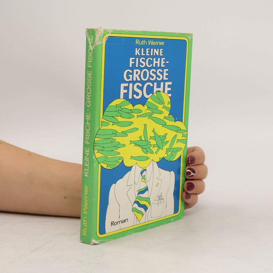Ruth Werner Kleine fische-grosse fische