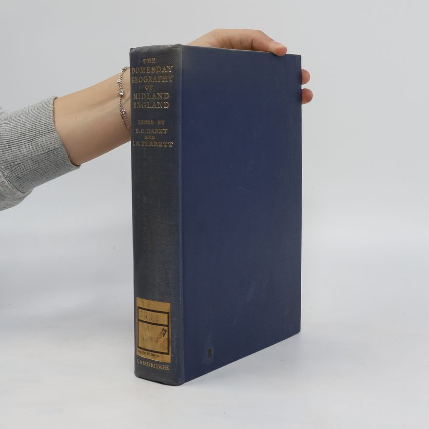 I. B. Terrett The Domesday Geography of Midland England