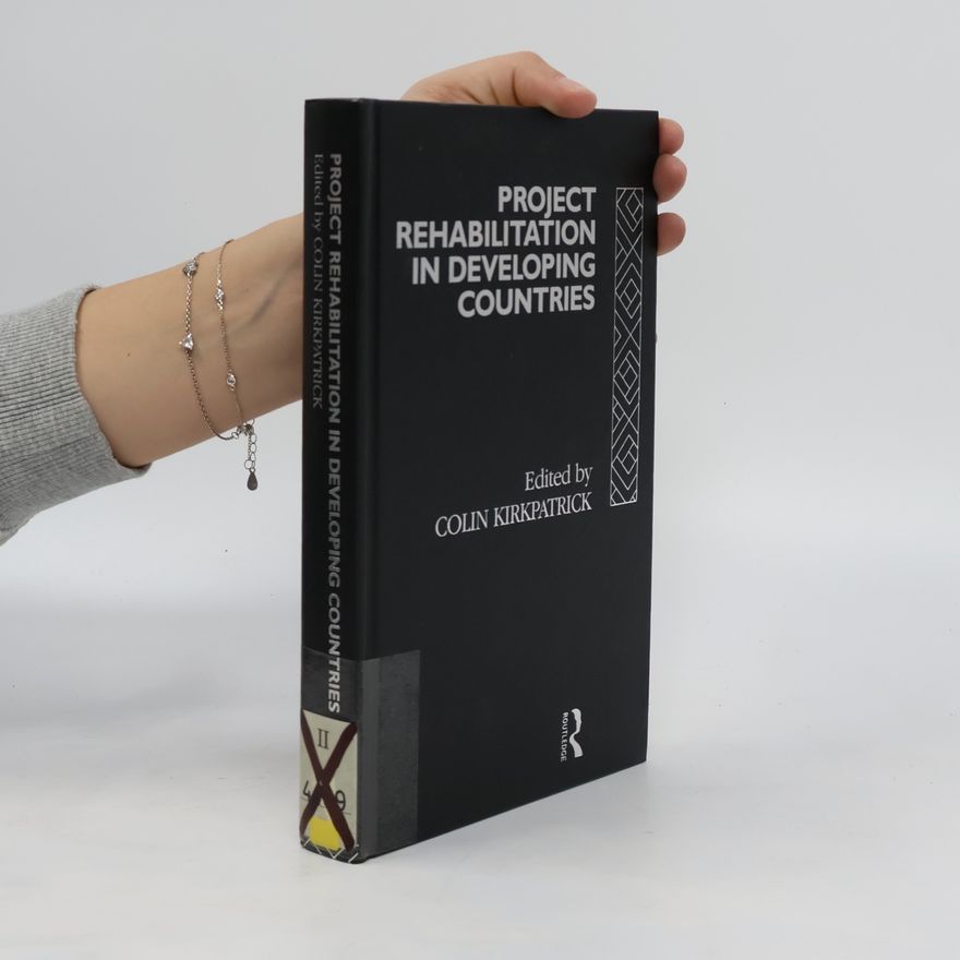 Colin H. Kirkpatrick Project Rehabilitation in Developing Countries