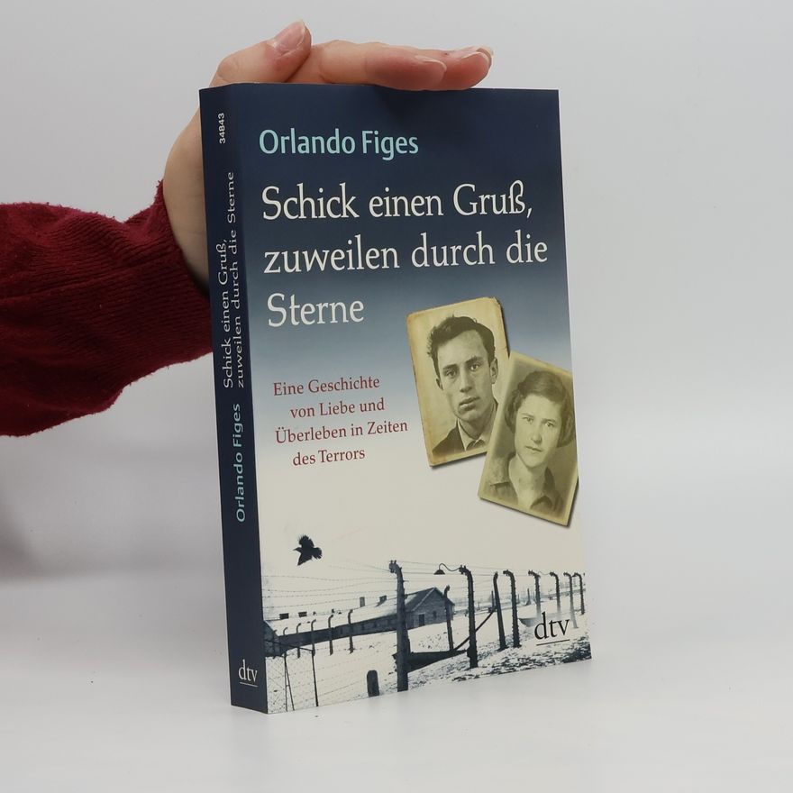Orlando Figes Schick einen Gruß, zuweilen durch die Sterne