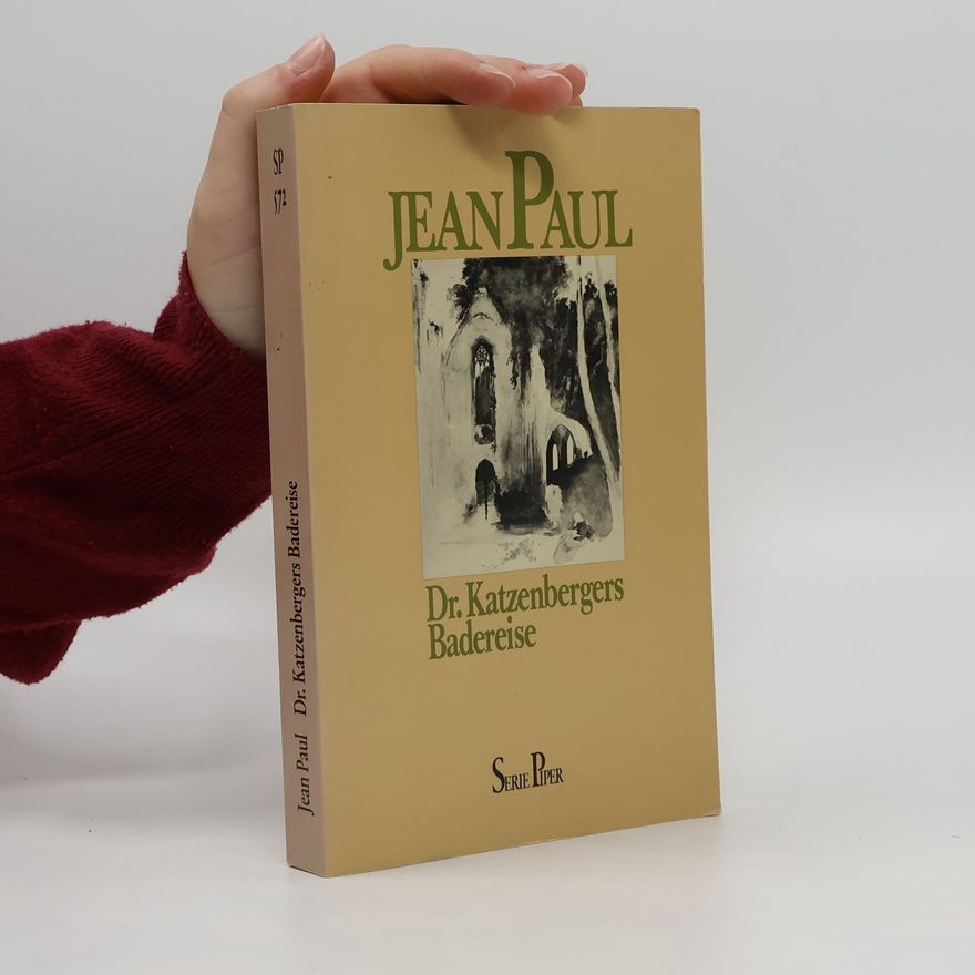 Jean Paul Dr. Katzenbergers Badereise