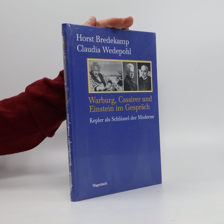 Horst Bredekamp Warburg, Cassirer und Einstein im Gespräch