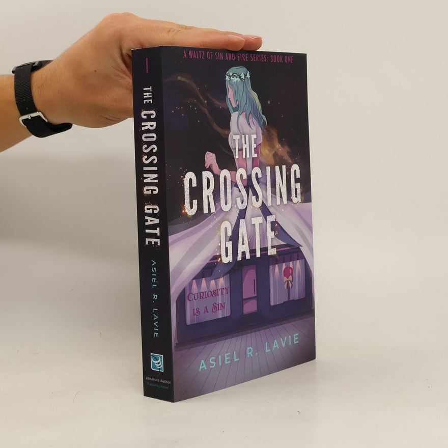 Asiel R. Lavie The Crossing Gate 1