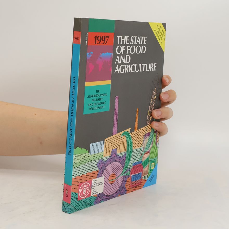 Autorenkollektiv The State of Food and Agriculture 1997