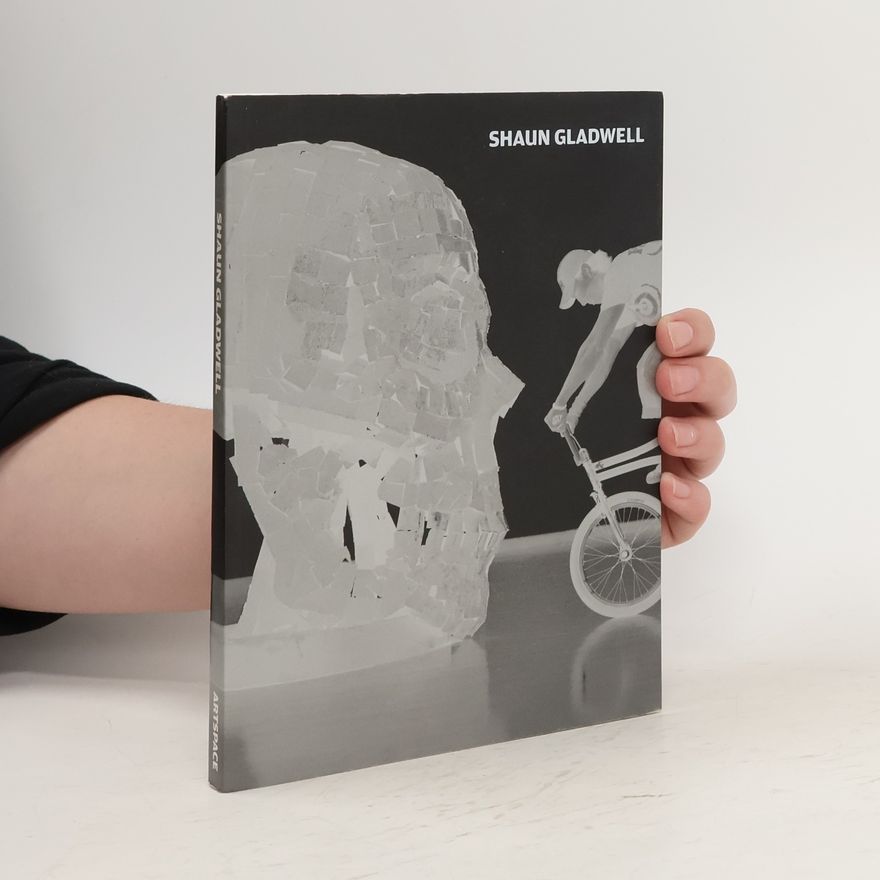 Kolektiv autorů Shaun Gladwell