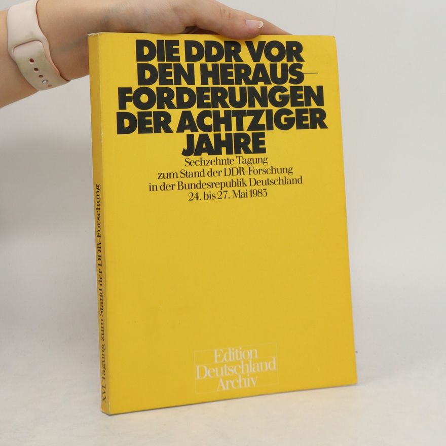 Ilse Spittmann-Rühle Die DDR vor den Herausforderungen der Achtziger Jahre
