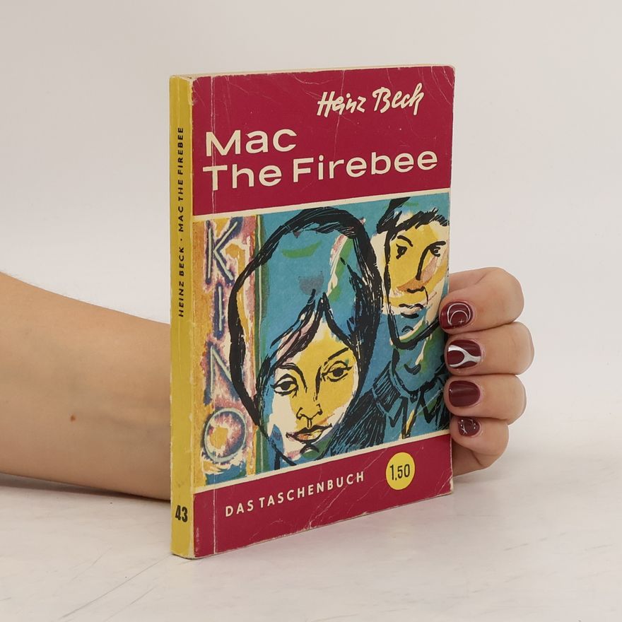 Heinz Becker Mac The Firebee