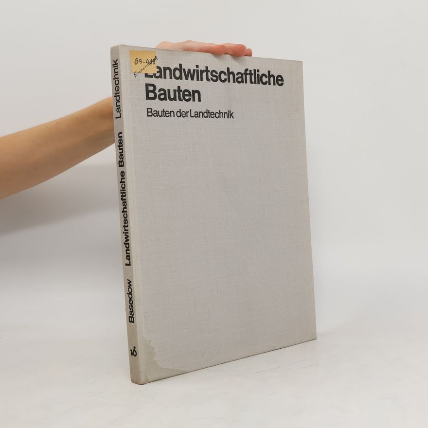 Kolektiv autorů Landwirtschaftliche Bauten