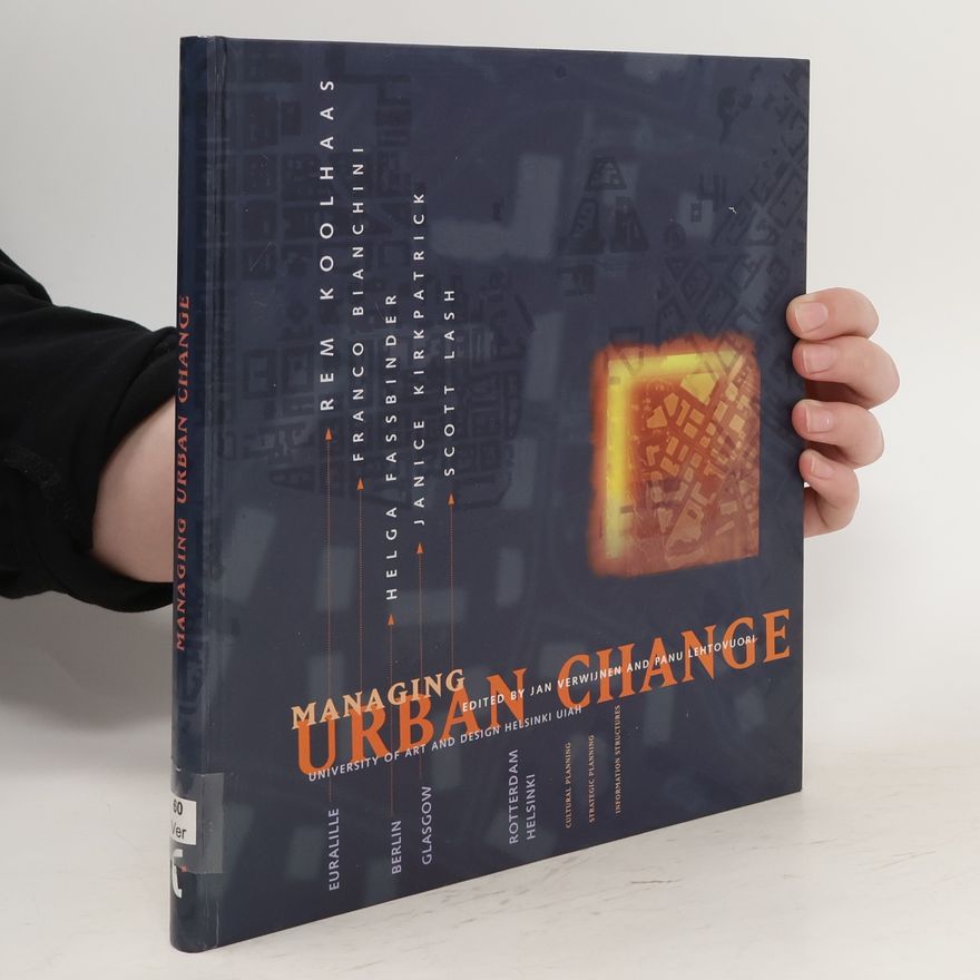 Jan Verwijnen Managing Urban Change