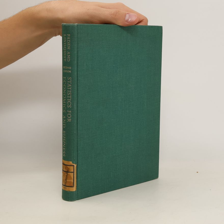Everet Franklin Lindquist  Statistics for Economics and Business