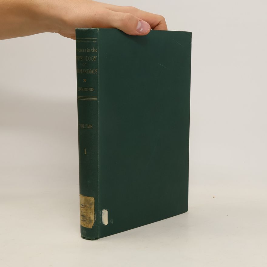 John Hammond Progress in the Physiology of Farm Animals 1