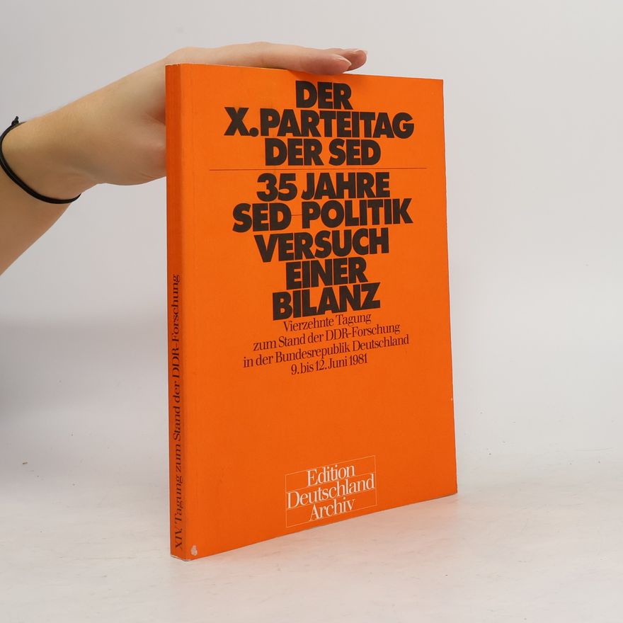 Various authors Der X. [zehnte] Parteitag der SED