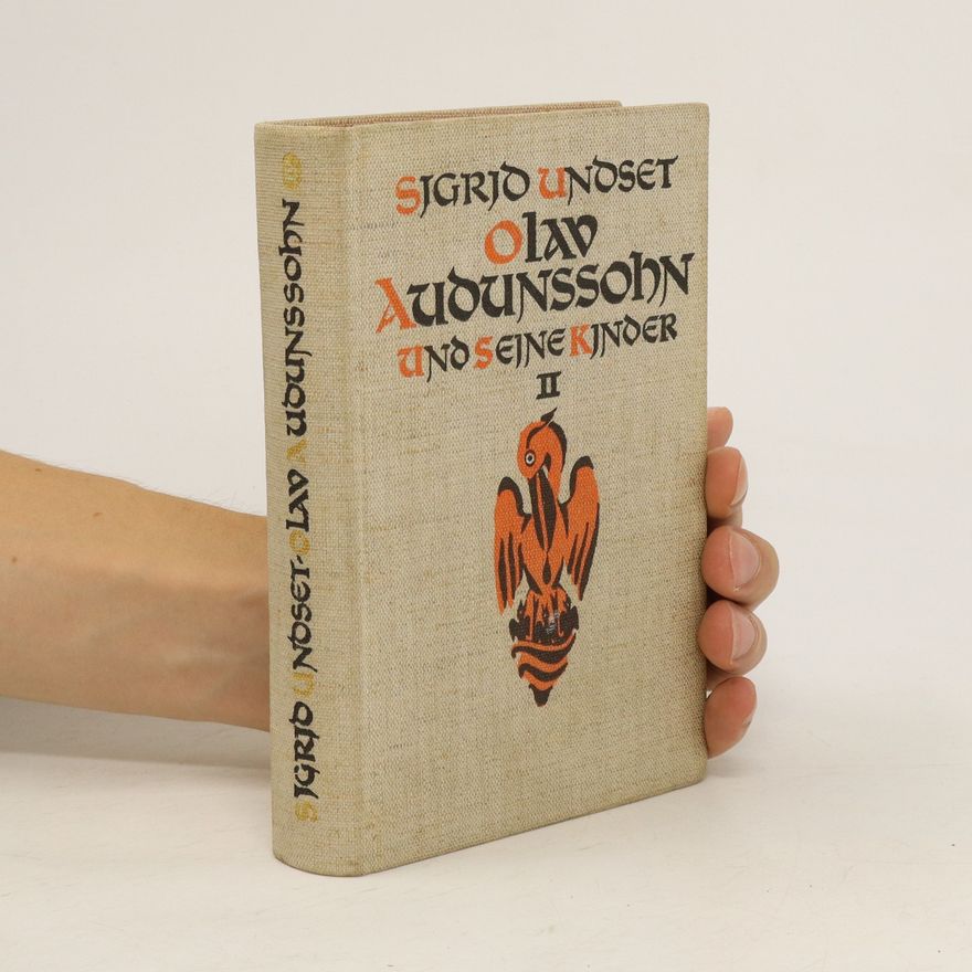 Sigrid Undset Olav Audunssohn und seine Kinder II
