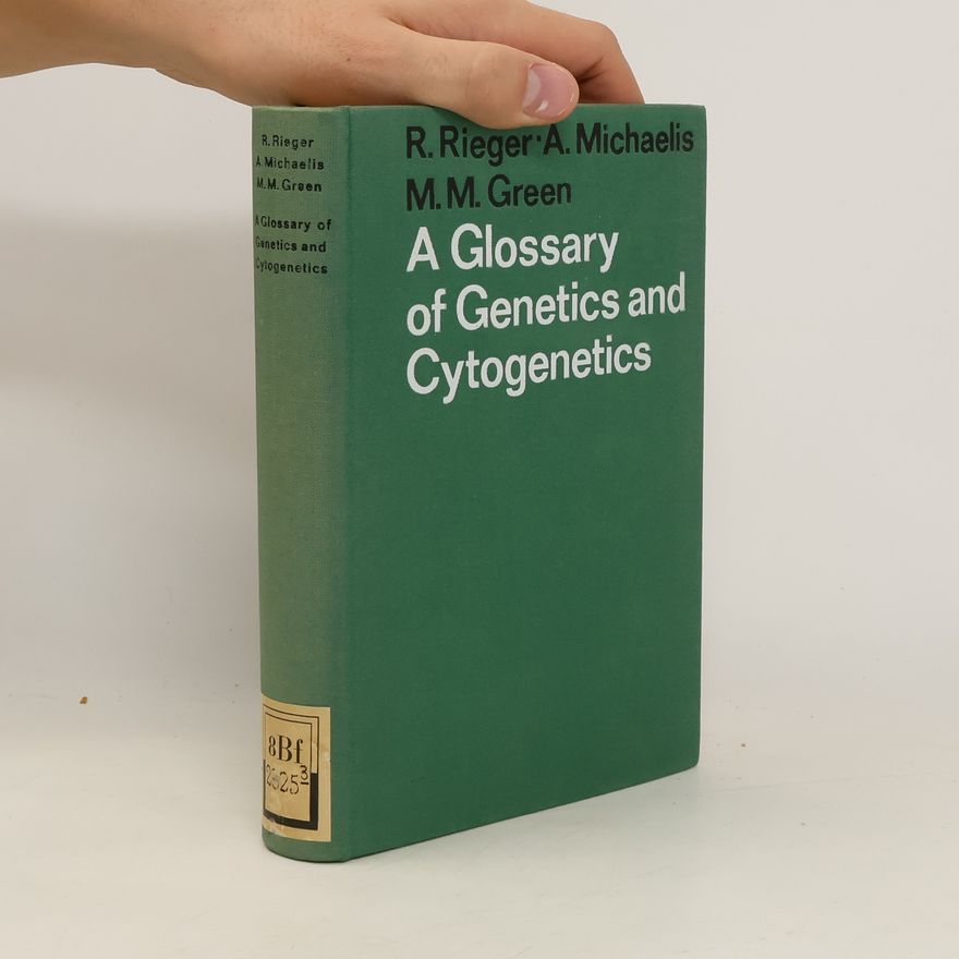 Rigomar Rieger Glossary of Genetics and Cytogenetics