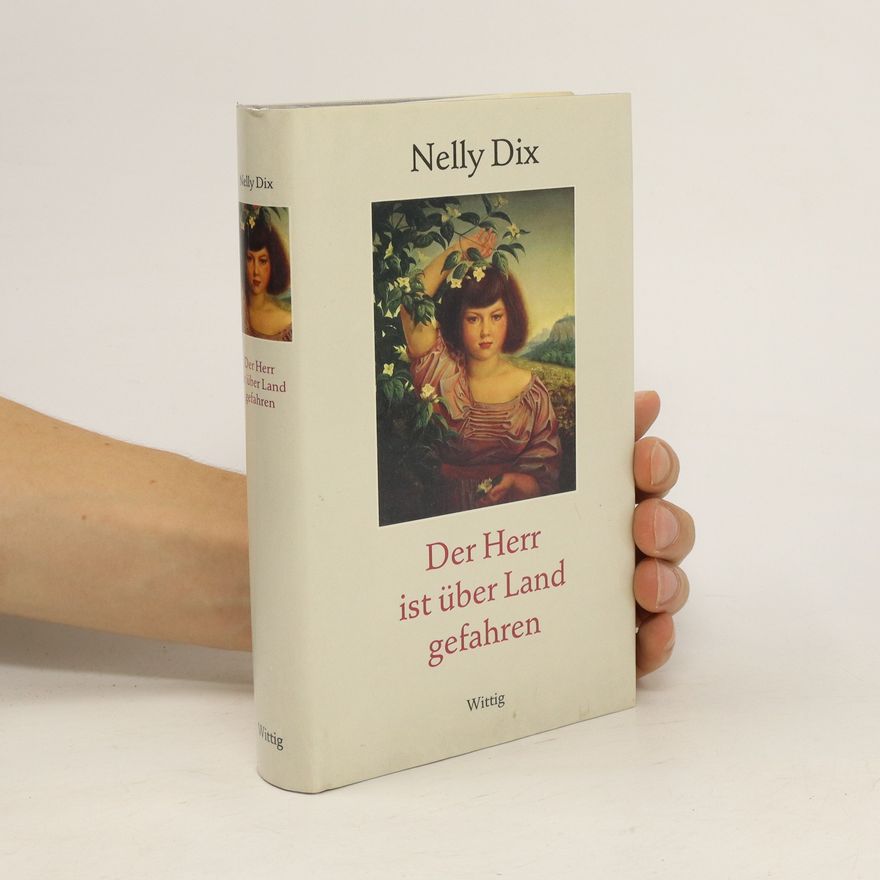 Nelly Dix Der Herr ist über Land gefahren