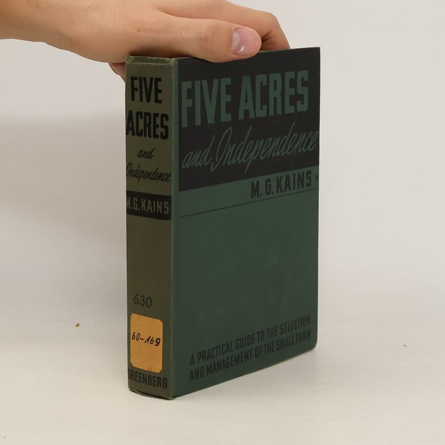 M. G. Kains Five Acres and Independence