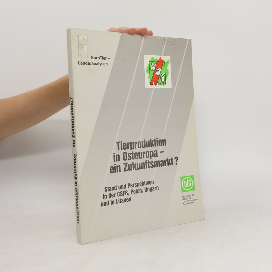 Stephan Schlitz Tierproduktion in Osteuropa - ein Zukunftsmarkt?