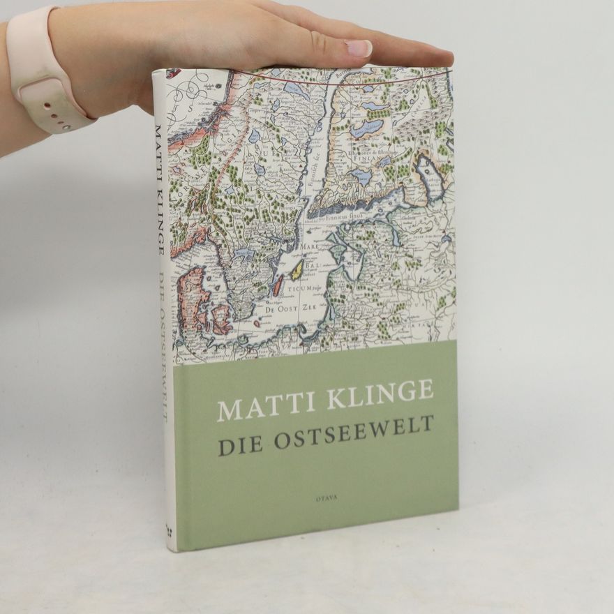Matti Klinge Die Ostseewelt