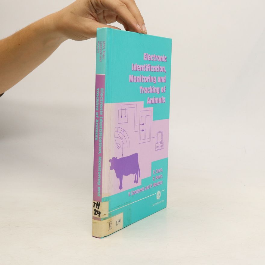 R. Geers Electronic Identification, Monitoring and Tracking of Animals