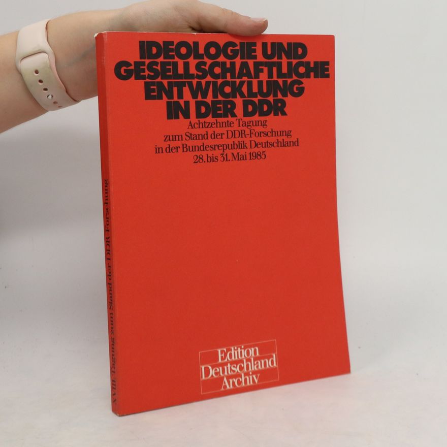 Ilse Spittmann-Rühle Ideologie und gesellschaftliche Entwicklung in der DDR