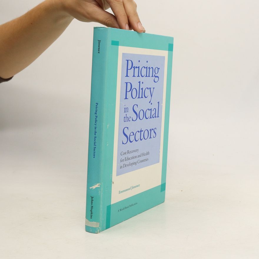 Emmanuel Jimenez Pricing Policy in the Social Sectors