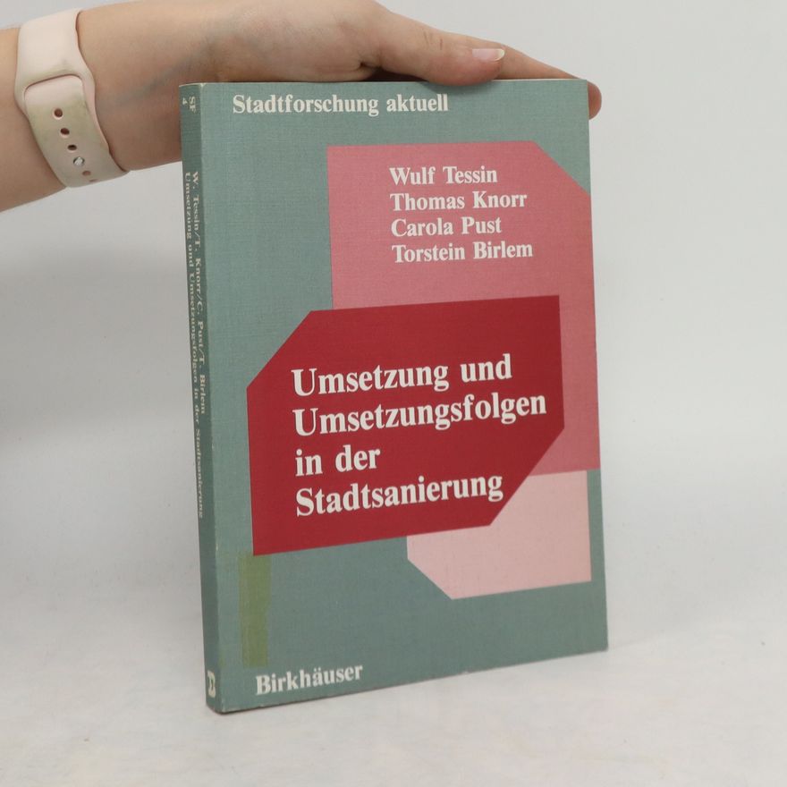Wulf Tessin Umsetzung und Umsetzungsfolgen in der Stadtsanierung
