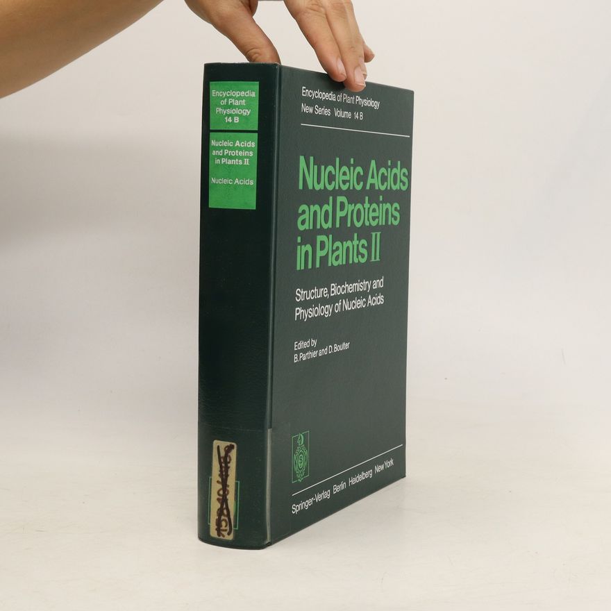 Autorenkollektiv Nucleic Acids and Proteins in Plants II