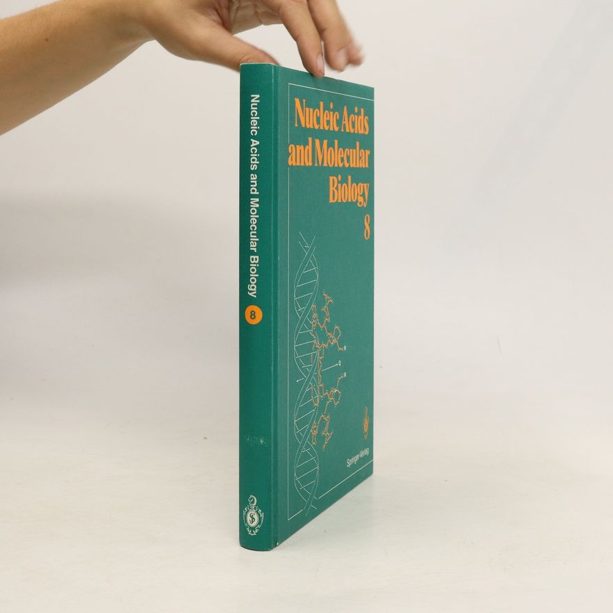 Collectif d'auteurs Nucleic Acids and Molecular Biology 8