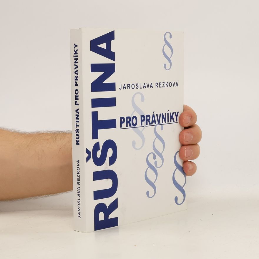 Jaroslava Rezková Ruština pro právníky