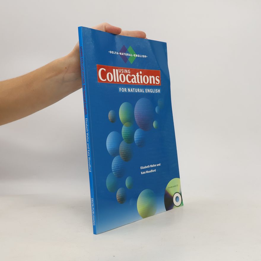 Elizabeth Walter Using Collocations for Natural English, w. Audio-CD
