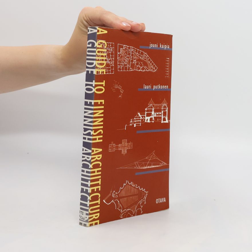 Lauri Putkonen A Guide to Finnish Architecture