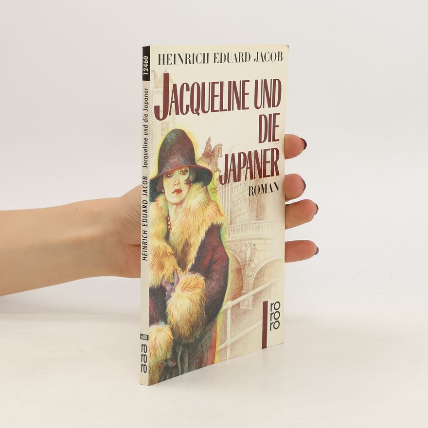 Heinrich Eduard Jacob Jacqueline und die Japaner