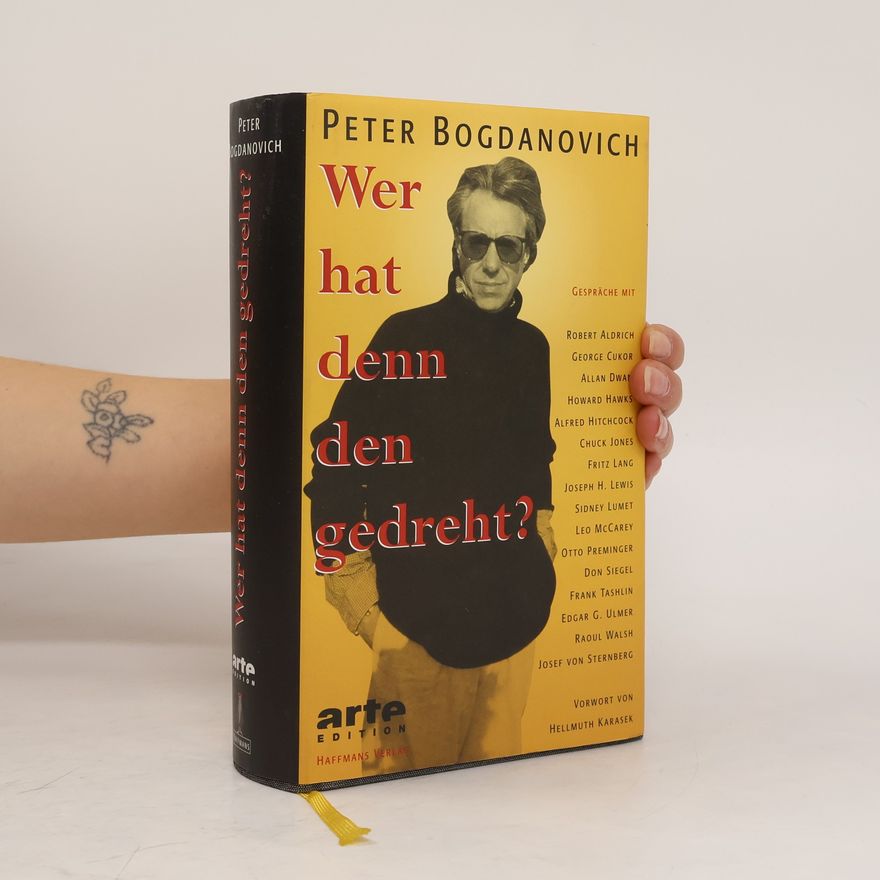 Peter Bogdanovich Wer hat denn den gedreht?