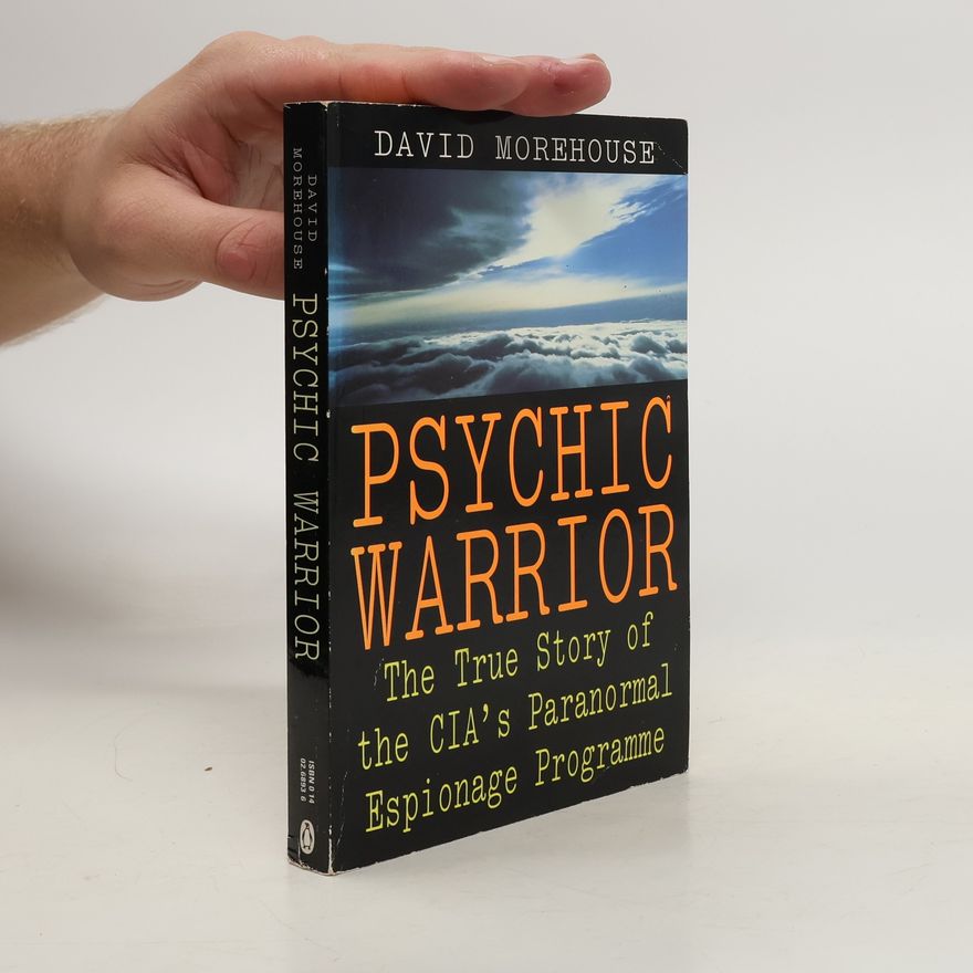 David Morehouse Psychic Warrior