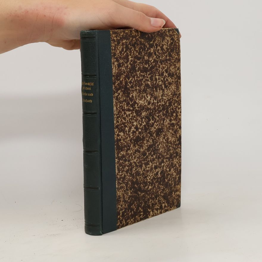 Johann Wolfgang von Goethe Briefwechsel zwischen Goethe und Reinhard in den Jahren 1807 bis 1832