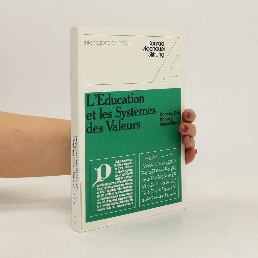 Hubert Dobers L' éducation et les systèmes des valeurs