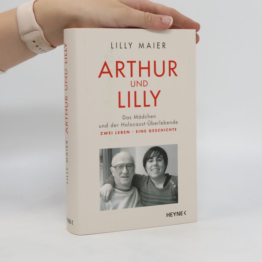 Lilly Maier Arthur und Lilly