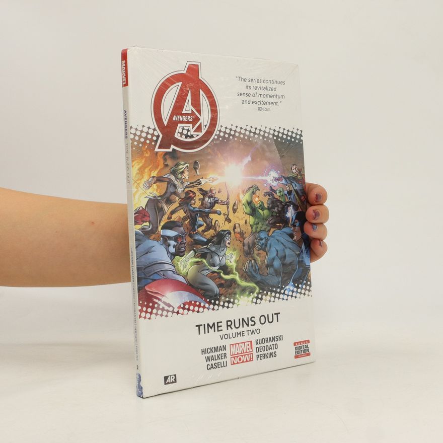 Various authors Avengers. Time Runs Out. Volume Two