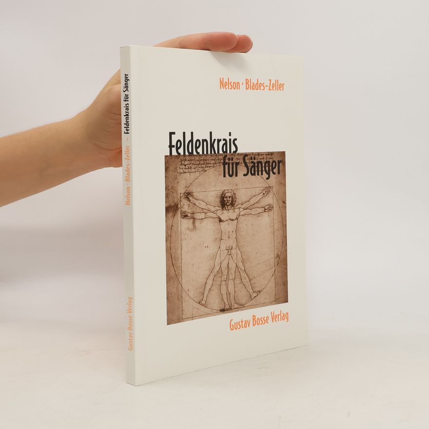 Samuel H. Nelson Feldenkrais für Sänger