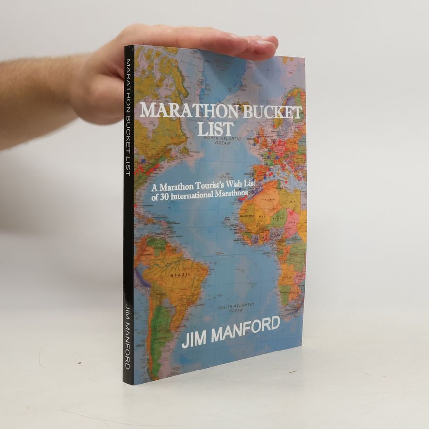Jim Manford Marathon Bucket List