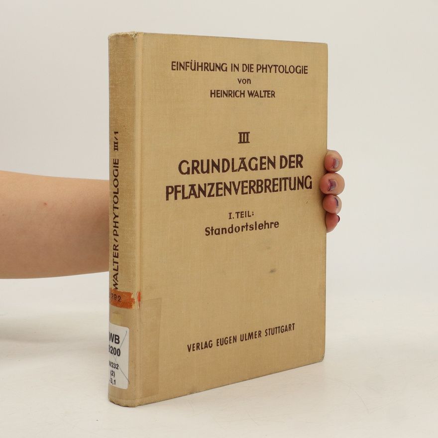 Walter Heinrich Einführung in die Pflanzengeographie III. Grundlagen der Pflanzenverbreitung