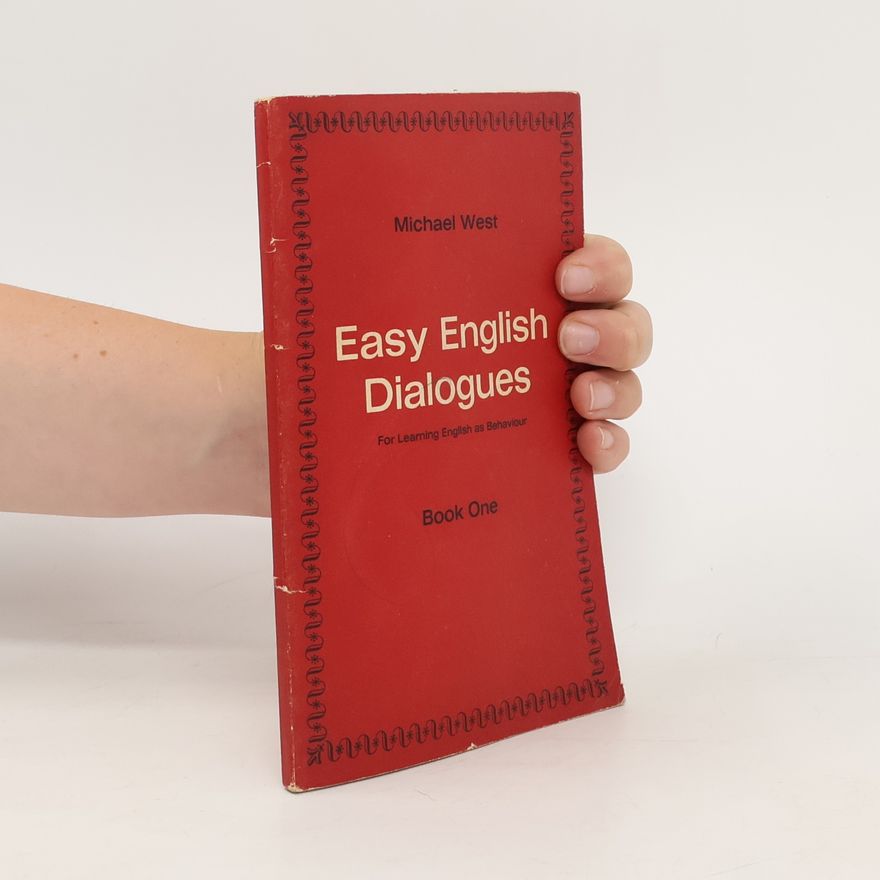 Michael West Easy English dialogues. Book 1