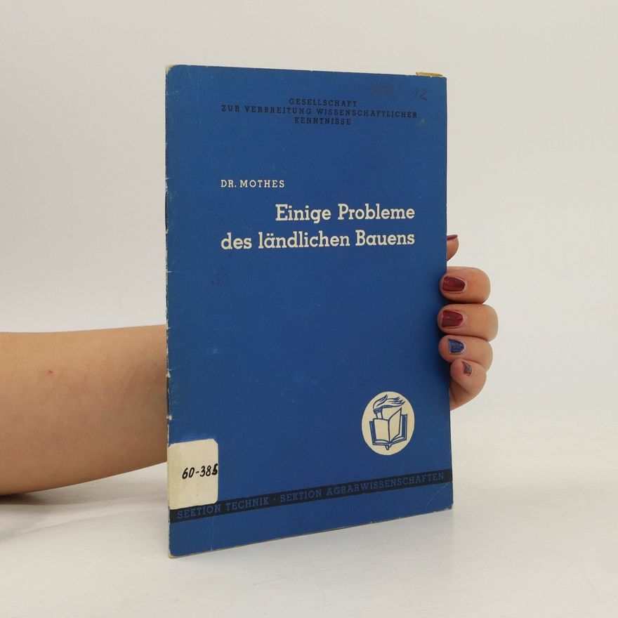 Eckhard Mothes Einige Probleme des ländlichen Bauens