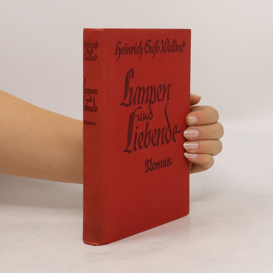 Heinrich Suso Waldeck Lumpen und Liebende