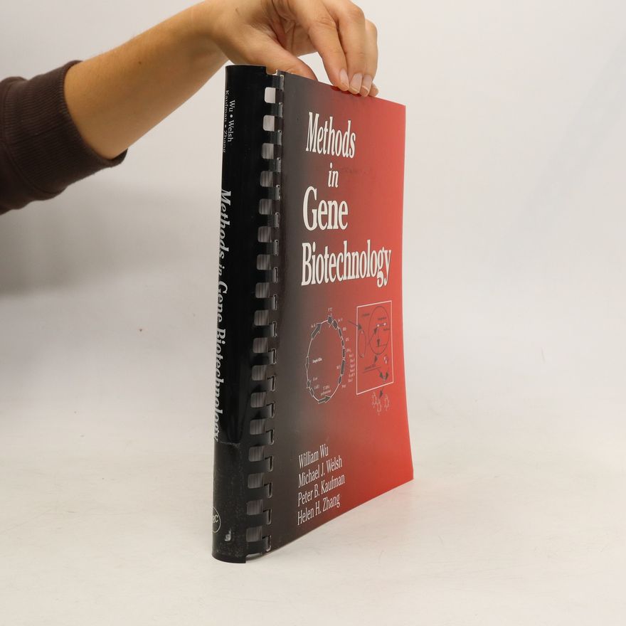 Michael J. Welsh Methods in Gene Biotechnology