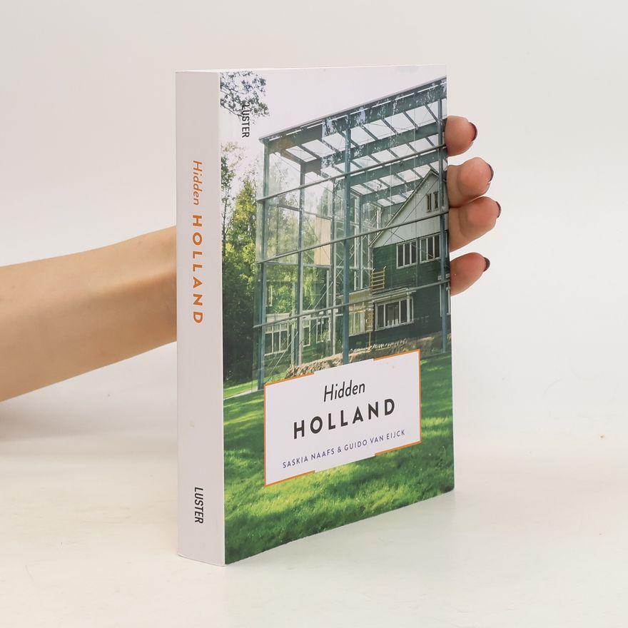 Saskia Naafs Hidden Holland