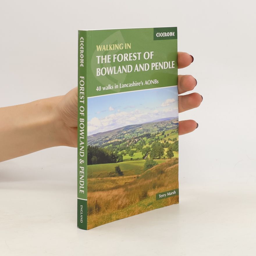 Terry Marsh Walking in the Forest of Bowland and Pendle