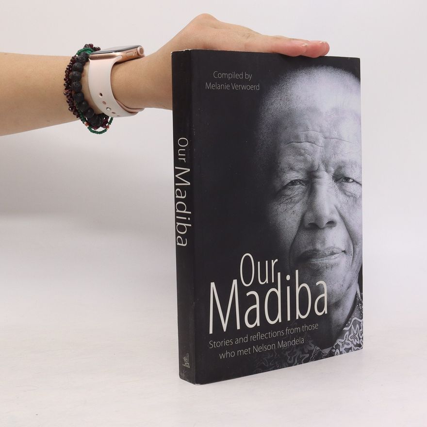 Melanie Verwoerd Our Madiba