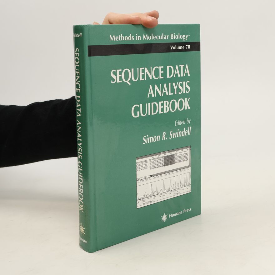 Simon R. Swindell Sequence Data Analysis Guidebook